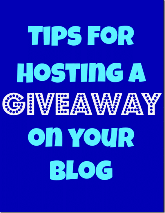 tips_for_hosting_a_giveaway_on_your_blog