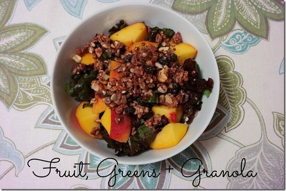 Fruit Greens and Granola 