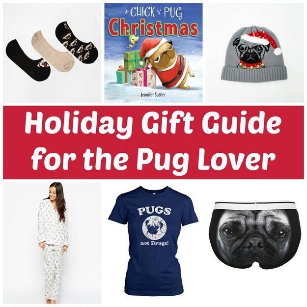 Holiday Gift Guide for the Pug Lover