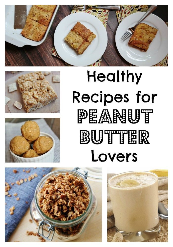 healthy recipes for peanut butter lovers