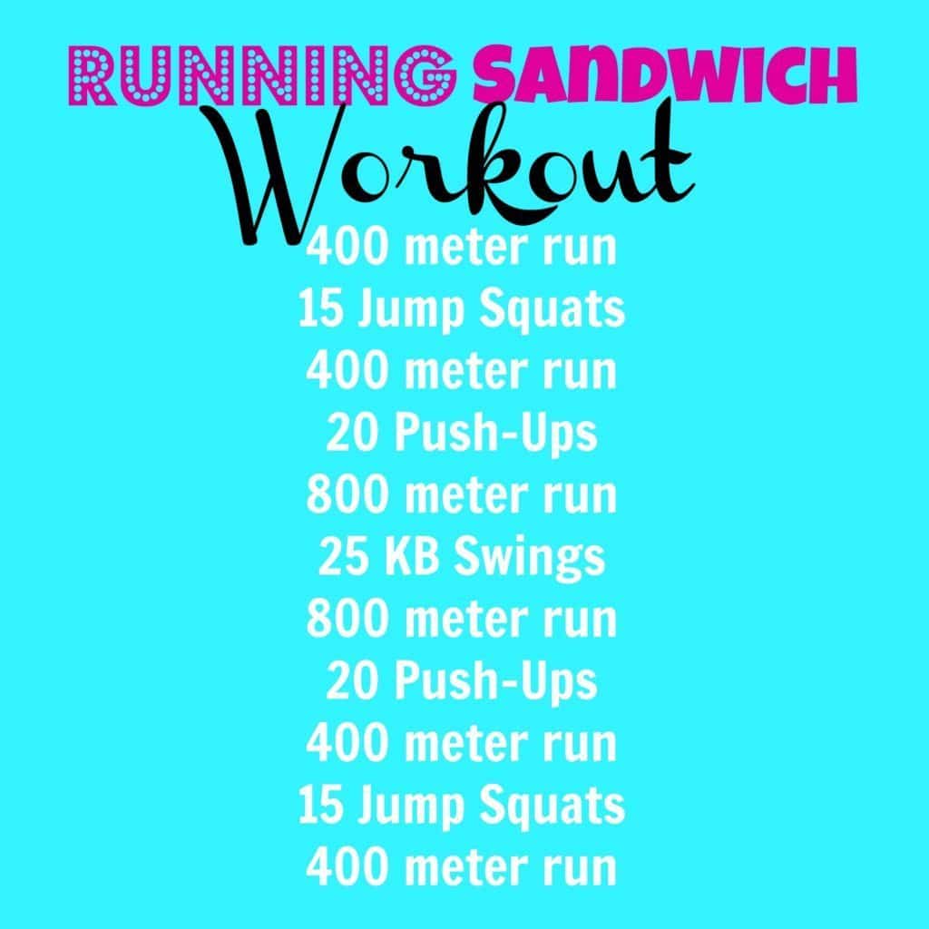 running sandwich workout
