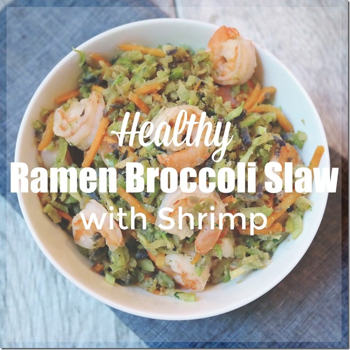 Healthy Ramen Broccoli Slaw with Shrimp