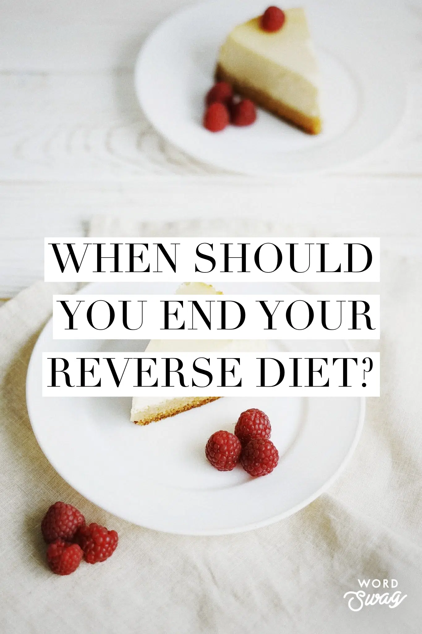 When should you end your reverse diet?