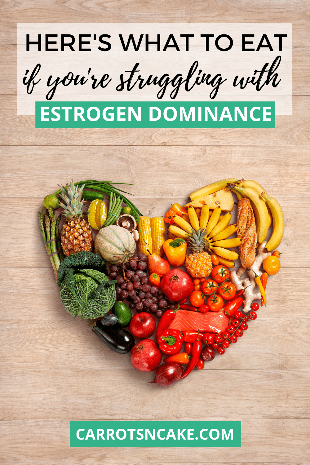 Heres what to eat if youre struggling with Estrogen Dominance